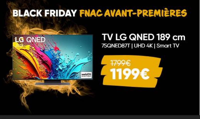 Promotion TV QNED LG 75QNED87T 189 cm 4K UHD 2024 - 33% BLACK FRIDAY FNAC