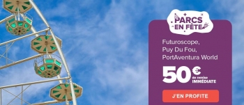 Promotion CARREFOUR VOYAGES : 50€ de Réduction sur Futuroscope, Puy du Fou et PortAventura