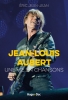 Jean-Louis Aubert, une vie en chansons - Eric Jean-Jean (Auteur) : Une analyse inédite de ses chansons